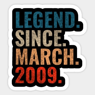 Legend since March 2009 Retro 2009 Sticker